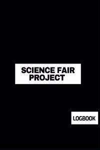 Science Fair Project Logbook