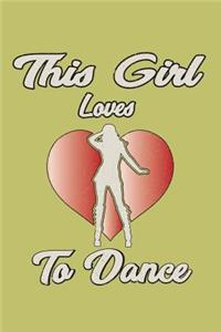 This Girl Loves To Dance