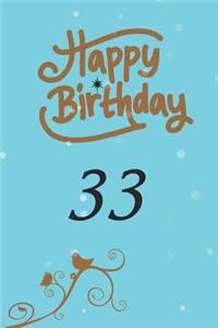 Happy birthday 33