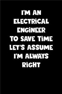 Electrical Engineer Notebook - Electrical Engineer Diary - Electrical Engineer Journal - Funny Gift for Electrical Engineer