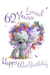 Happy 62nd Birthday