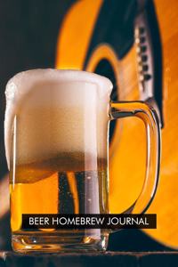Beer Homebrew Journal.