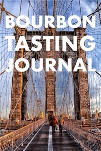 Bourbon Tasting Journal