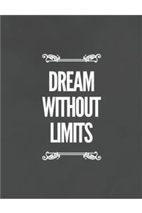 Dream Without Limits