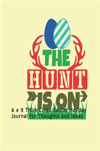 The Hunt is On