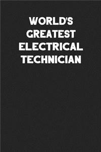 World's Greatest Electrical Technician