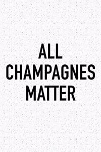 All Champagnes Matter