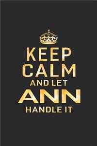 Keep Calm and Let Ann Handle It