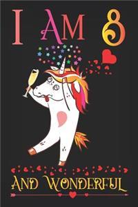 I Am 8 and Wonderful