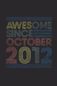 Awesome Since October 2012