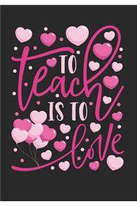 To Teach is to Love