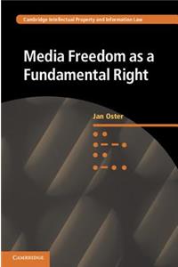 Media Freedom as a Fundamental Right