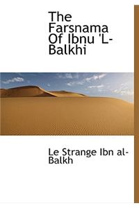 Farsnama Of Ibnu 'L- Balkhi