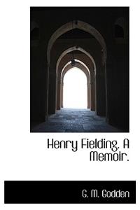 Henry Fielding. a Memoir.