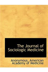 The Journal of Sociologic Medicine