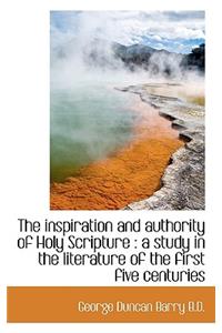 The Inspiration and Authority of Holy Scripture