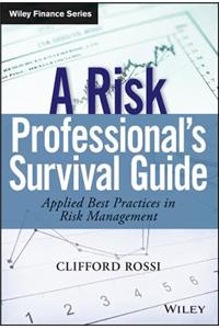 Risk Professional�s Survival Guide