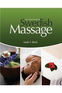 The Visual Guide to Swedish Massage, Spiral Bound Version
