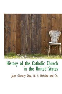 History of the Catholic Church in the United States