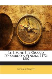 Le Bische E Il Giucco D'Azzardo a Venizia, 1172-1807