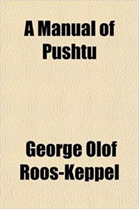 A Manual of Pushtu