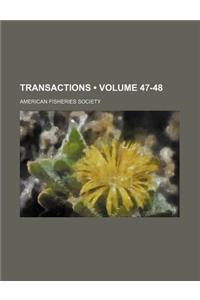 Transactions (Volume 47-48)
