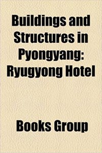 Buildings and Structures in Pyongyang