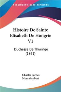 Histoire De Sainte Elisabeth De Hongrie V1