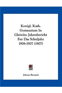 Konigl. Kath. Gymnasium In Gleiwitz