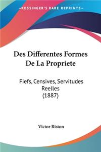 Des Differentes Formes De La Propriete