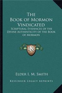 Book of Mormon Vindicated