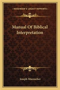 Manual of Biblical Interpretation