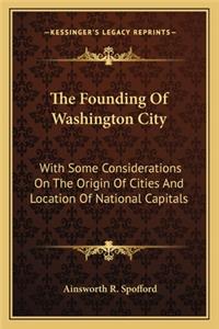 Founding of Washington City