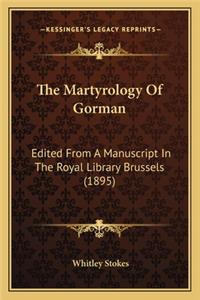 The Martyrology of Gorman