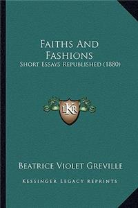 Faiths And Fashions