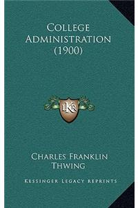 College Administration (1900)