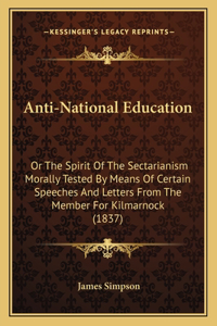 Anti-National Education