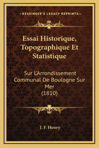 Essai Historique, Topographique Et Statistique