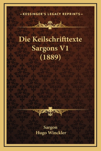 Die Keilschrifttexte Sargons V1 (1889)