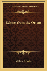 Echoes from the Orient