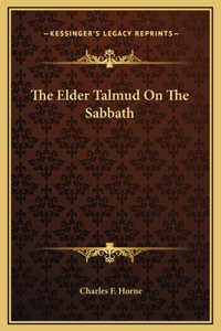 Elder Talmud On The Sabbath