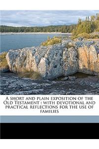 A short and plain exposition of the Old Testament