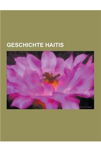 Geschichte Haitis: Chronologie Zur Katastrophenhilfe Beim Erdbeben in Haiti 2010, Hurrikan Lili, Francois Duvalier, Cholera-Epidemie in H