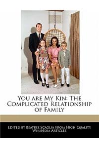 You Are My Kin