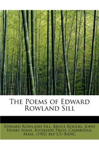 The Poems of Edward Rowland Sill