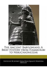 The Ancient Babylonians