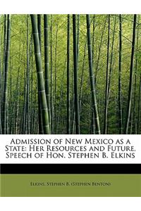 Admission of New Mexico as a State