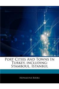 Articles on Port Cities and Towns in Turkey, Including