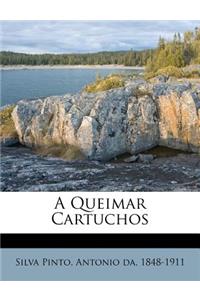 A Queimar Cartuchos