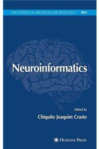 Neuroinformatics. Methods in Molecular Biology, Volume 401